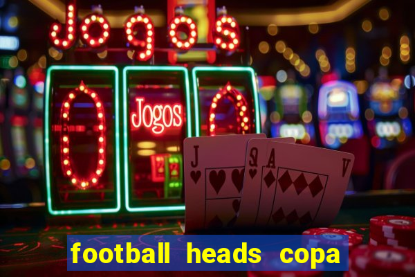 football heads copa libertadores 2015